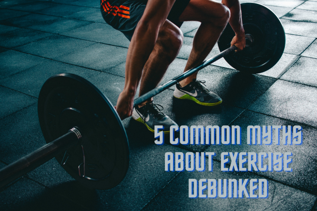 5 Common Myths About Exercise